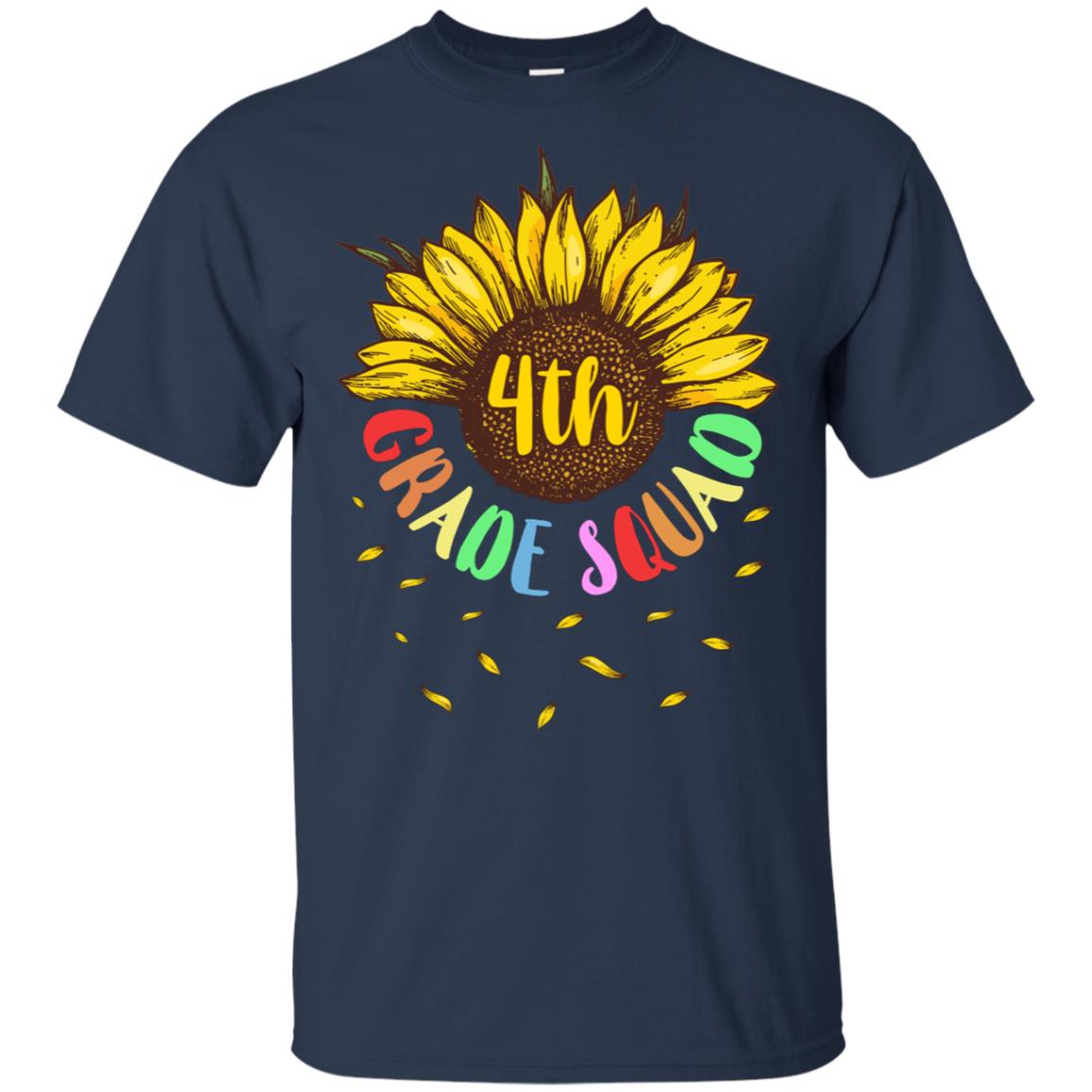 Sunflower 4th Grade Squad First Grade Teacher T-Shirt & Hoodie | Teecentury.com
