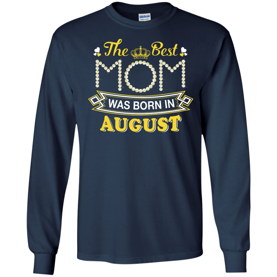 The Best Mom Was Born In August T-Shirt & Hoodie | Teecentury.com