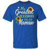 My Greatest Blessings Call Me Mamaw Sunflower Gifts T-Shirt & Hoodie | Teecentury.com