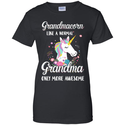 Grandmacorn Like A Normal Grandma Only More Awesome T-Shirt & Hoodie | Teecentury.com