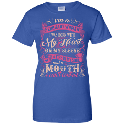 I Am A February Woman I Was Born With My Heart On My Sleeve T-Shirt & Hoodie | Teecentury.com