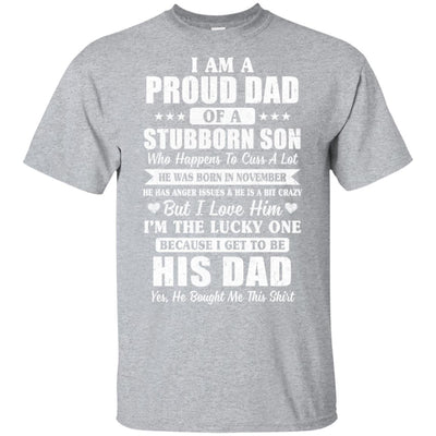 Lucky Dad Have A Stubborn Son Was Born In November T-Shirt & Hoodie | Teecentury.com