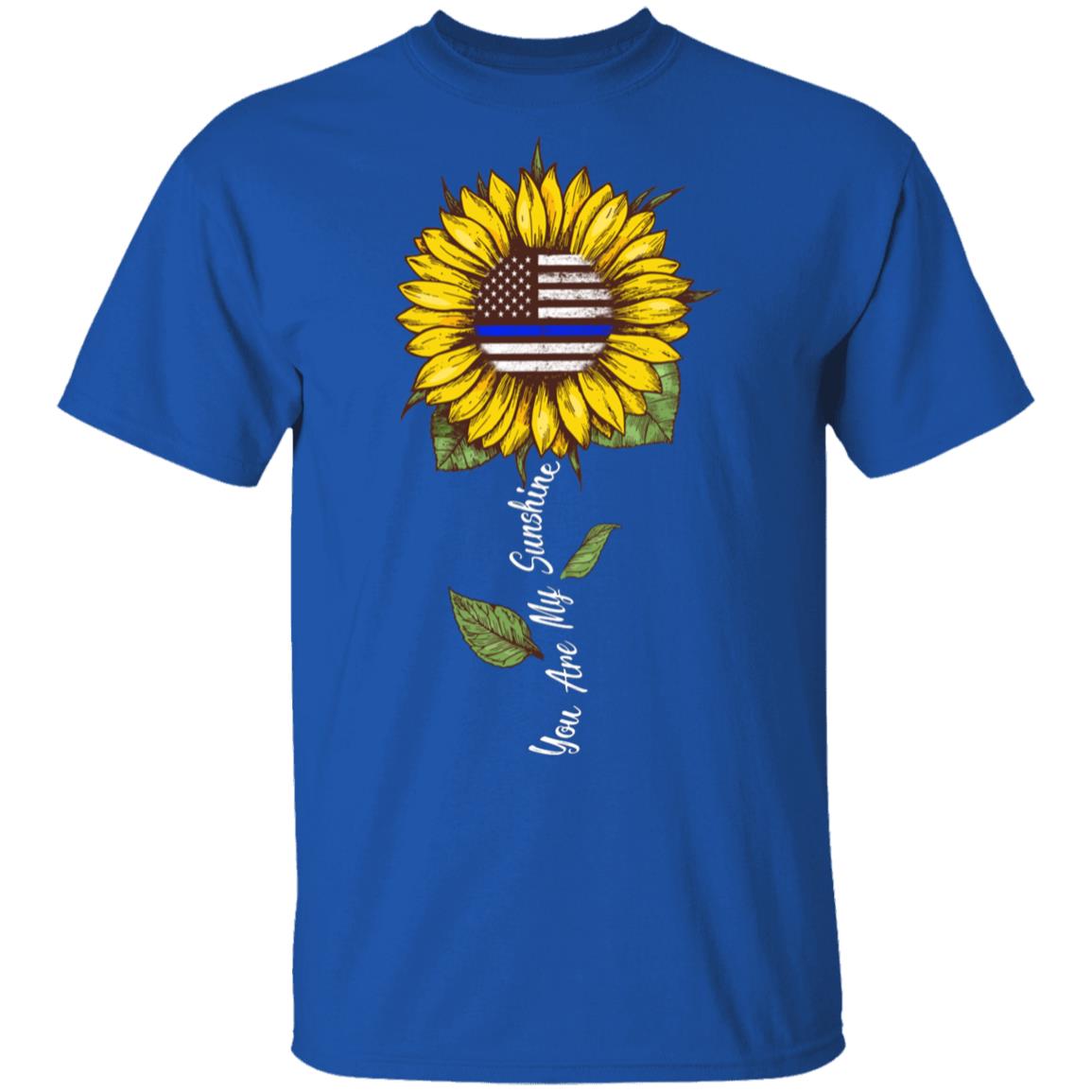 You-Are-My-Sunshine, Sunflower Police T-Shirt You-Are-My-Sunshine, Sunflower Police T-Shirt