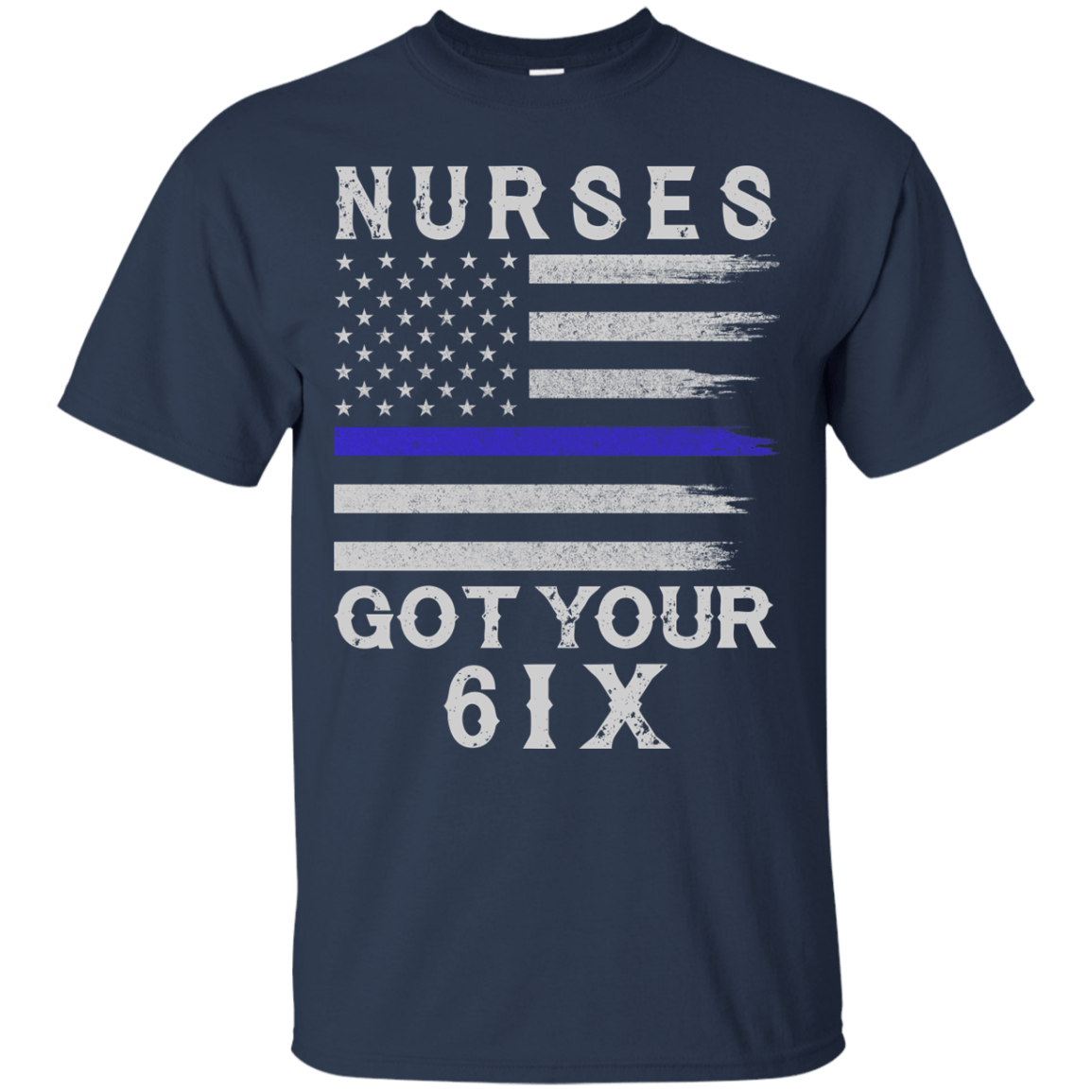 Nurse I Got Your Six T-Shirt & Hoodie | Teecentury.com