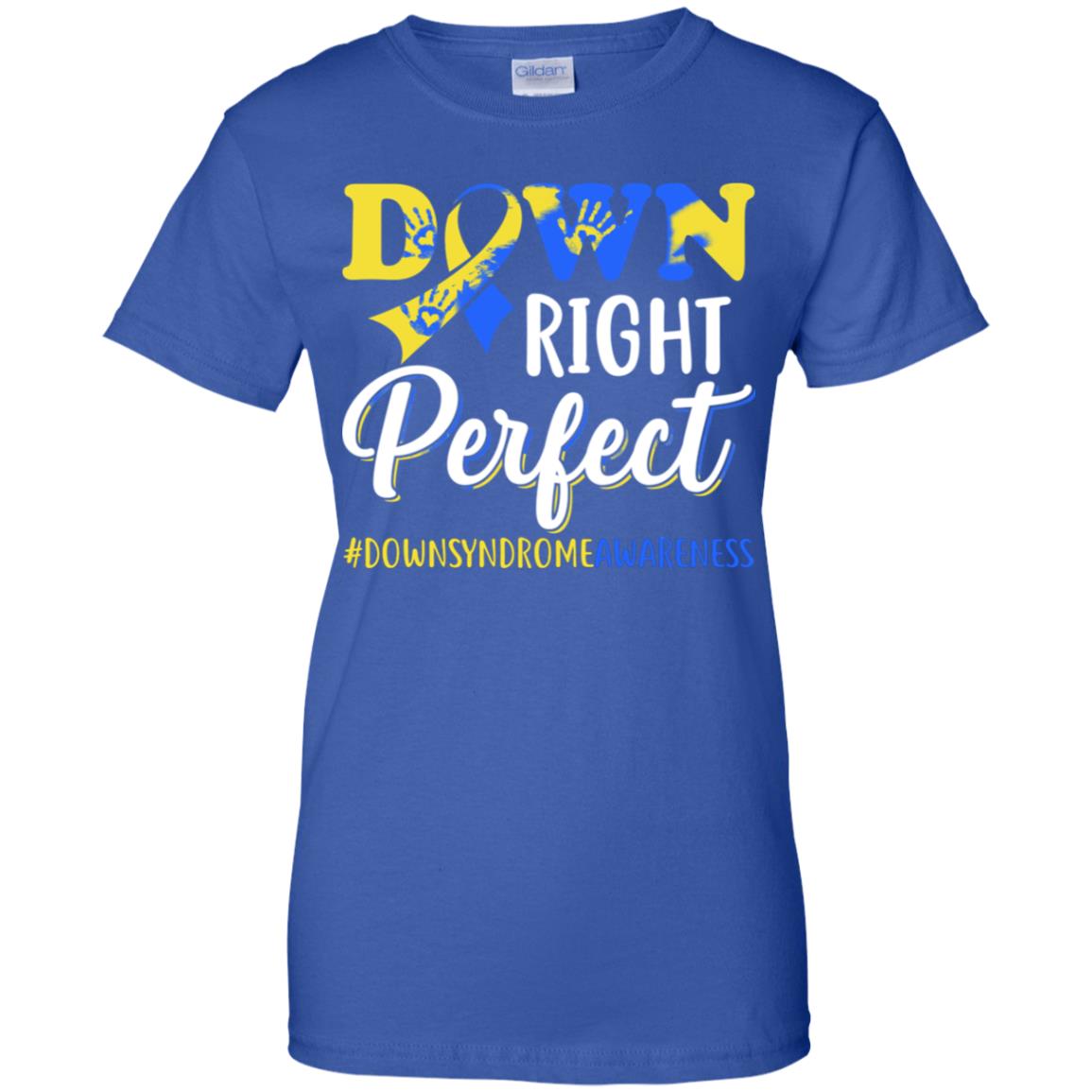 Down Syndrome Awareness Down Right Perfect T-Shirt & Hoodie | Teecentury.com