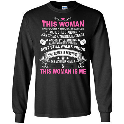 This Woman Has Fought A Thousand Battles This Woman Is Me T-Shirt & Tank Top | Teecentury.com