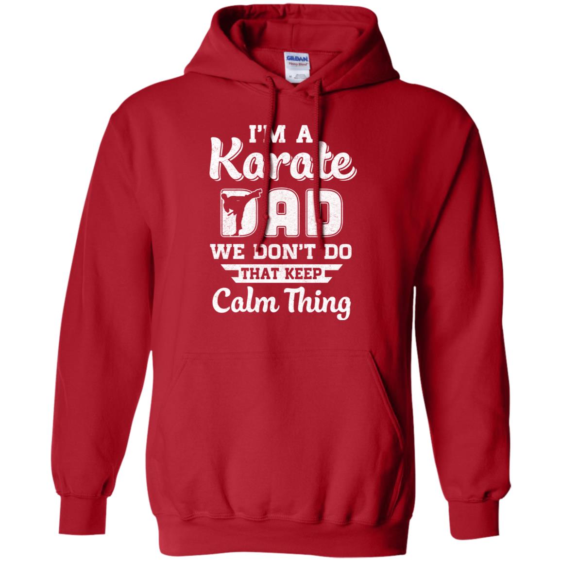 Funny Karate Dad Fighting Kyokushin Gifts T-Shirt & Hoodie | Teecentury.com