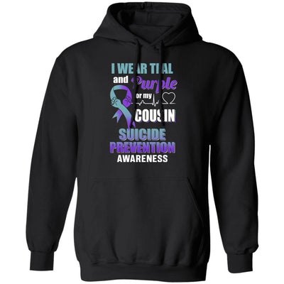 I Wear Teal And Purple For My Cousin Suicide Prevention T-Shirt & Hoodie | Teecentury.com