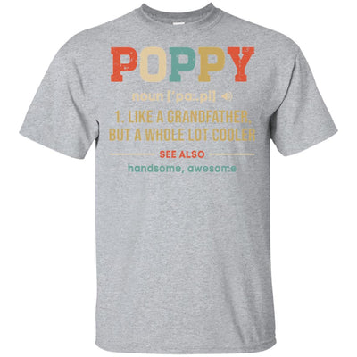 Vintage Poppy Gifts Grandpa Definition Fathers Day T-Shirt & Hoodie | Teecentury.com