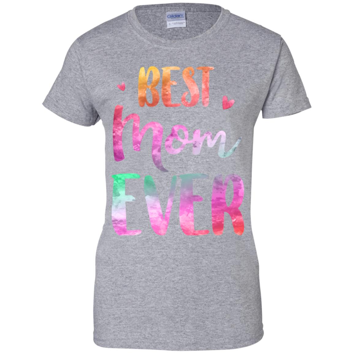 Best Mom Ever Cute Funny Mothers Day Gift T-Shirt & Tank Top | Teecentury.com