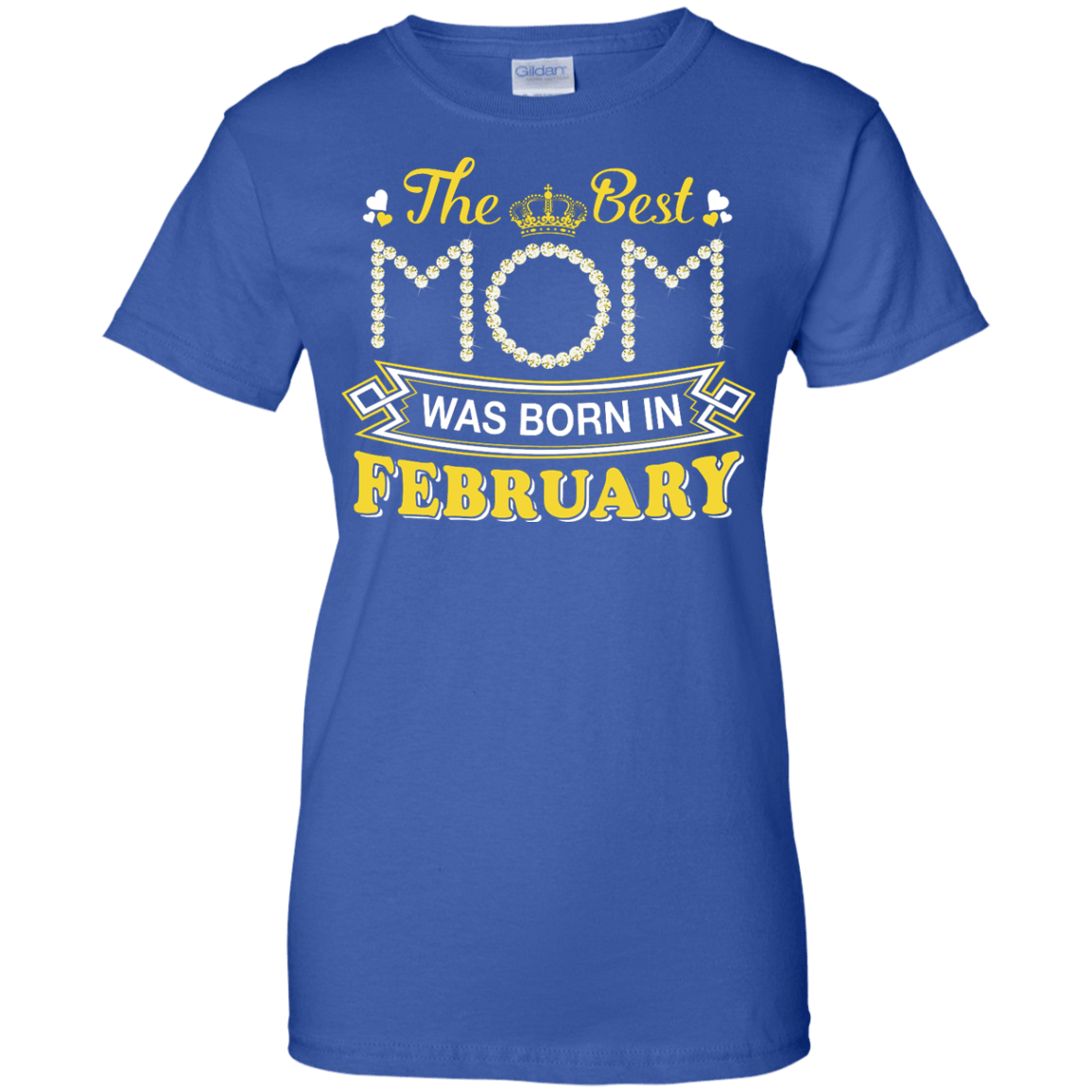 The Best Mom Was Born In February T-Shirt & Hoodie | Teecentury.com
