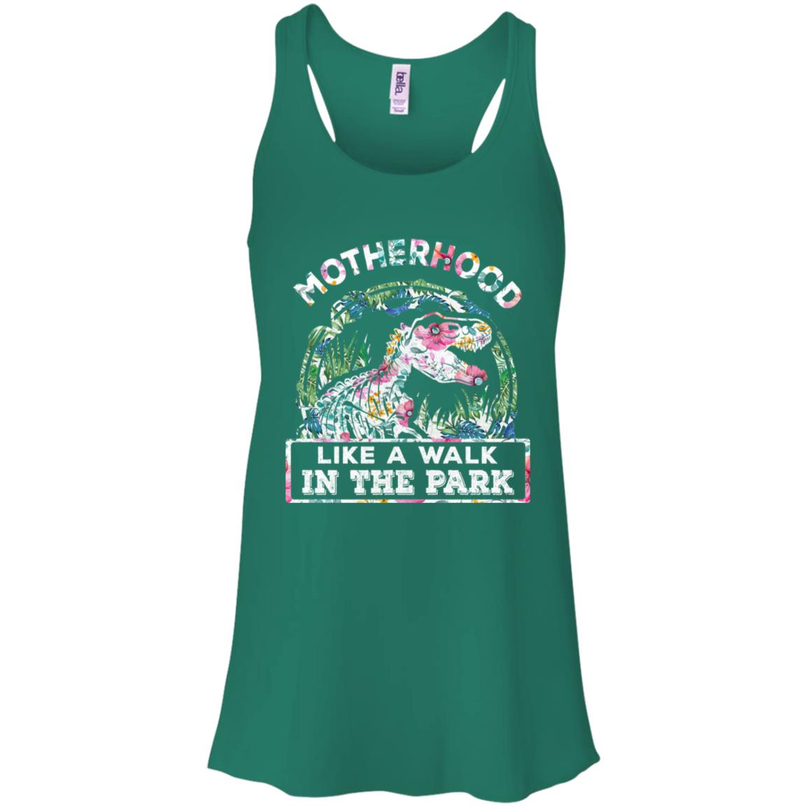 Motherhood Is A Walk In The Park Funny Dinosaur T-Rex T-Shirt & Tank Top | Teecentury.com