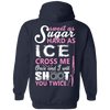 Sweet as Sugar Hard as Ice Cross Me Once T-Shirt & Hoodie | Teecentury.com