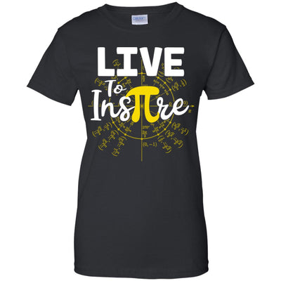 Live To Inspire Pi Day Gift For Student Teacher T-Shirt & Hoodie | Teecentury.com