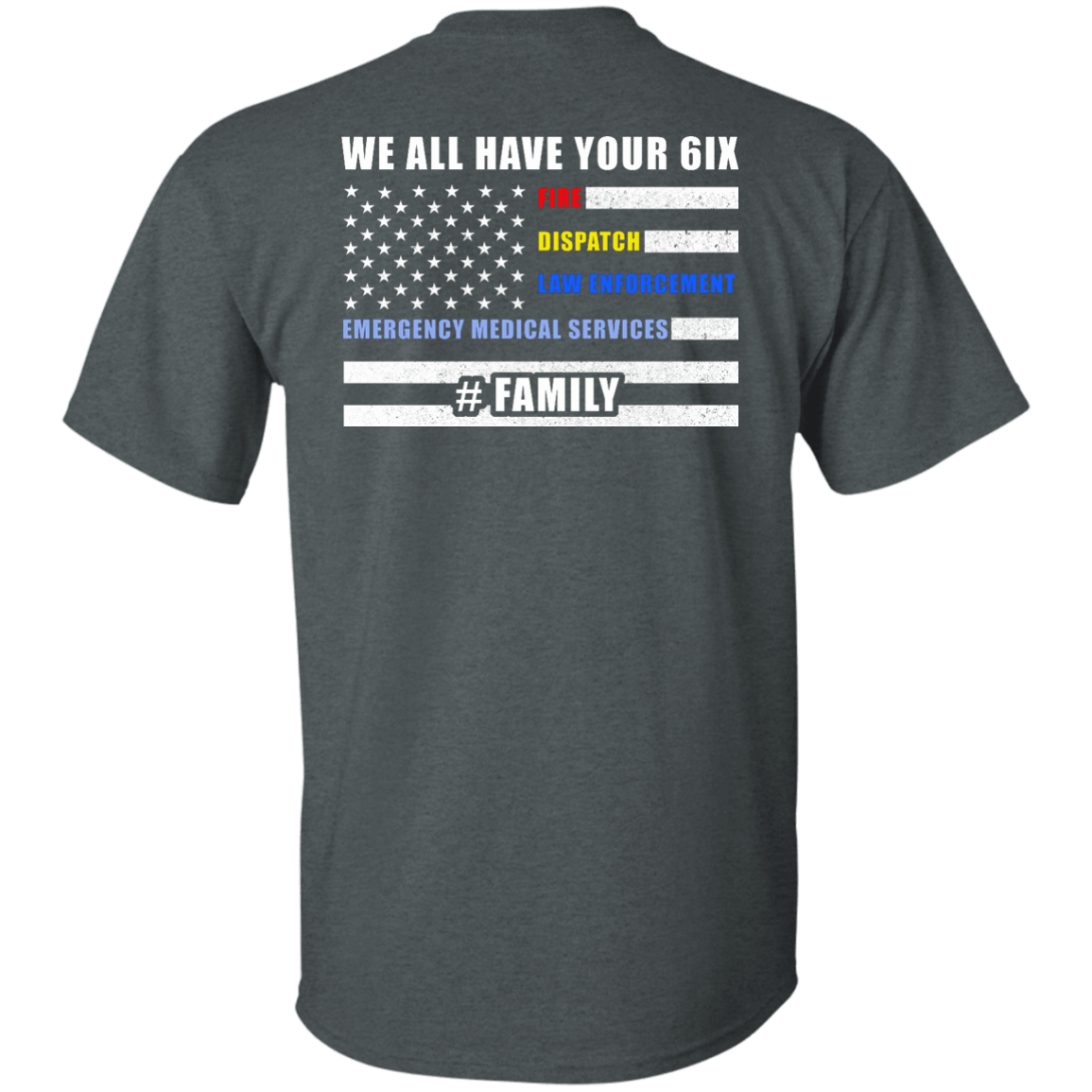 WE ALL HAVE YOUR SIX Family T-Shirt & Hoodie | Teecentury.com