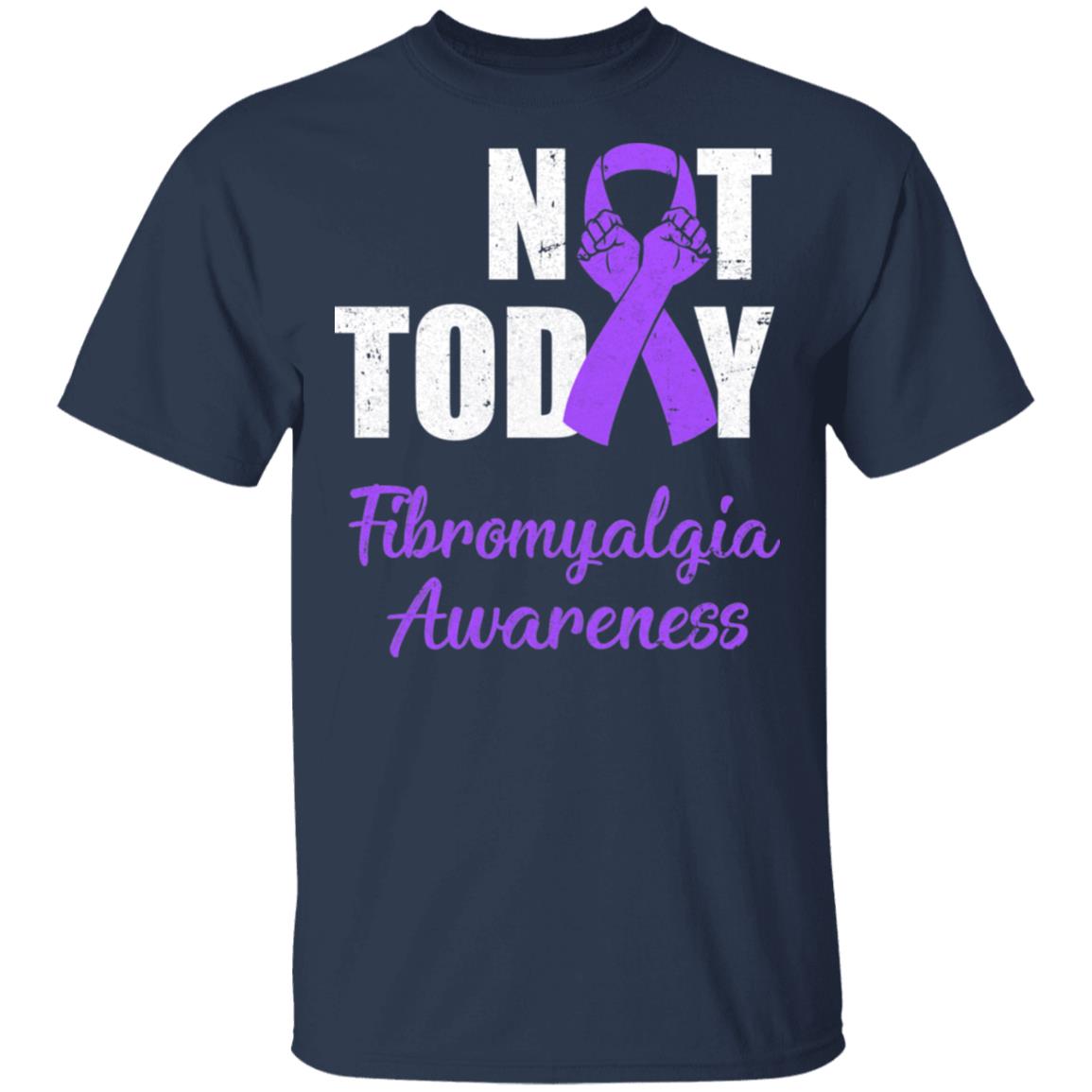 Support Fibromyalgia Awareness Purple Ribbon Not Today T-Shirt & Hoodie | Teecentury.com