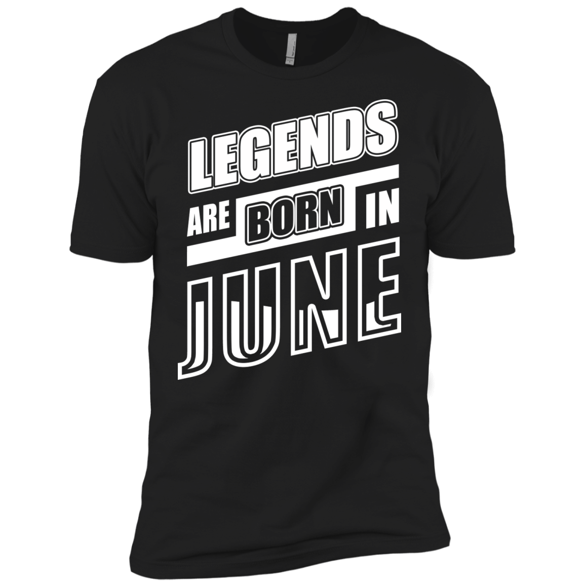 Legends are born in JUNE T-Shirt & Hoodie | Teecentury.com