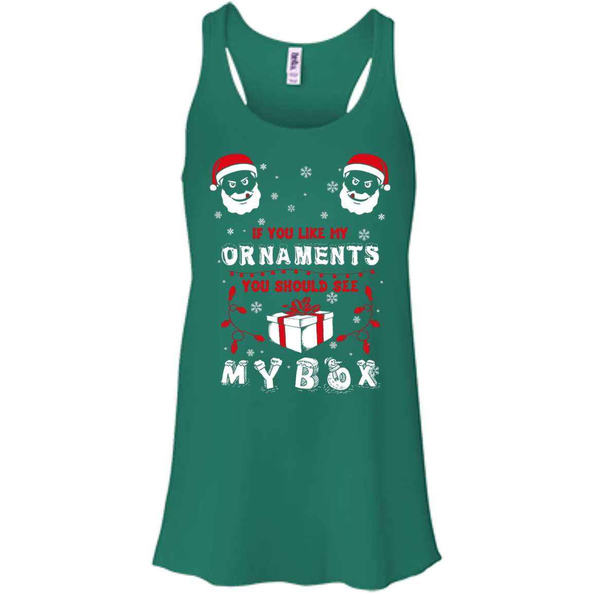 If You Like My Ornaments You Should Se My Box T-Shirt & Hoodie | Teecentury.com