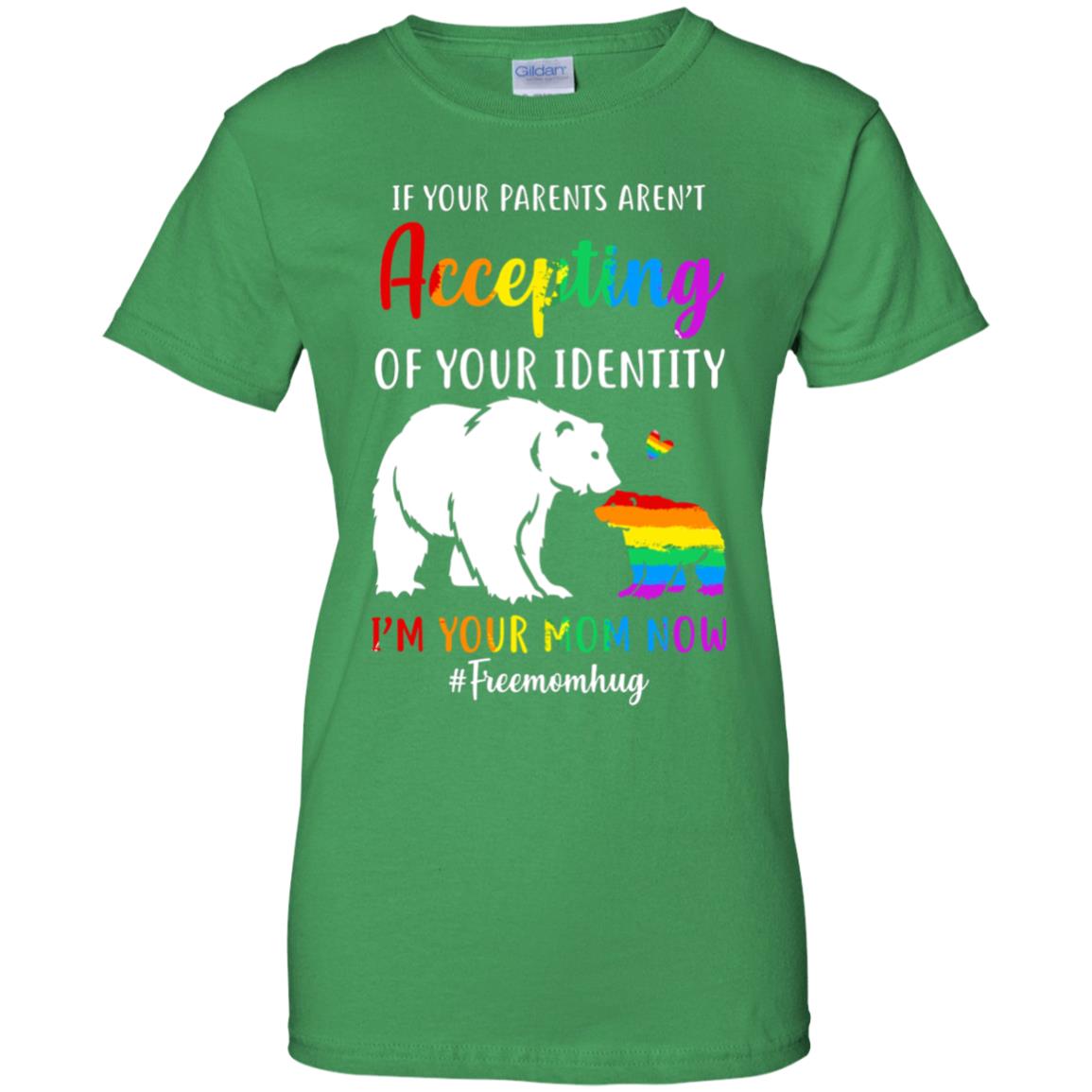 I'm Your Mom Now Free Mom Hugs Rainbow LGBT Pride T-Shirt & Hoodie | Teecentury.com