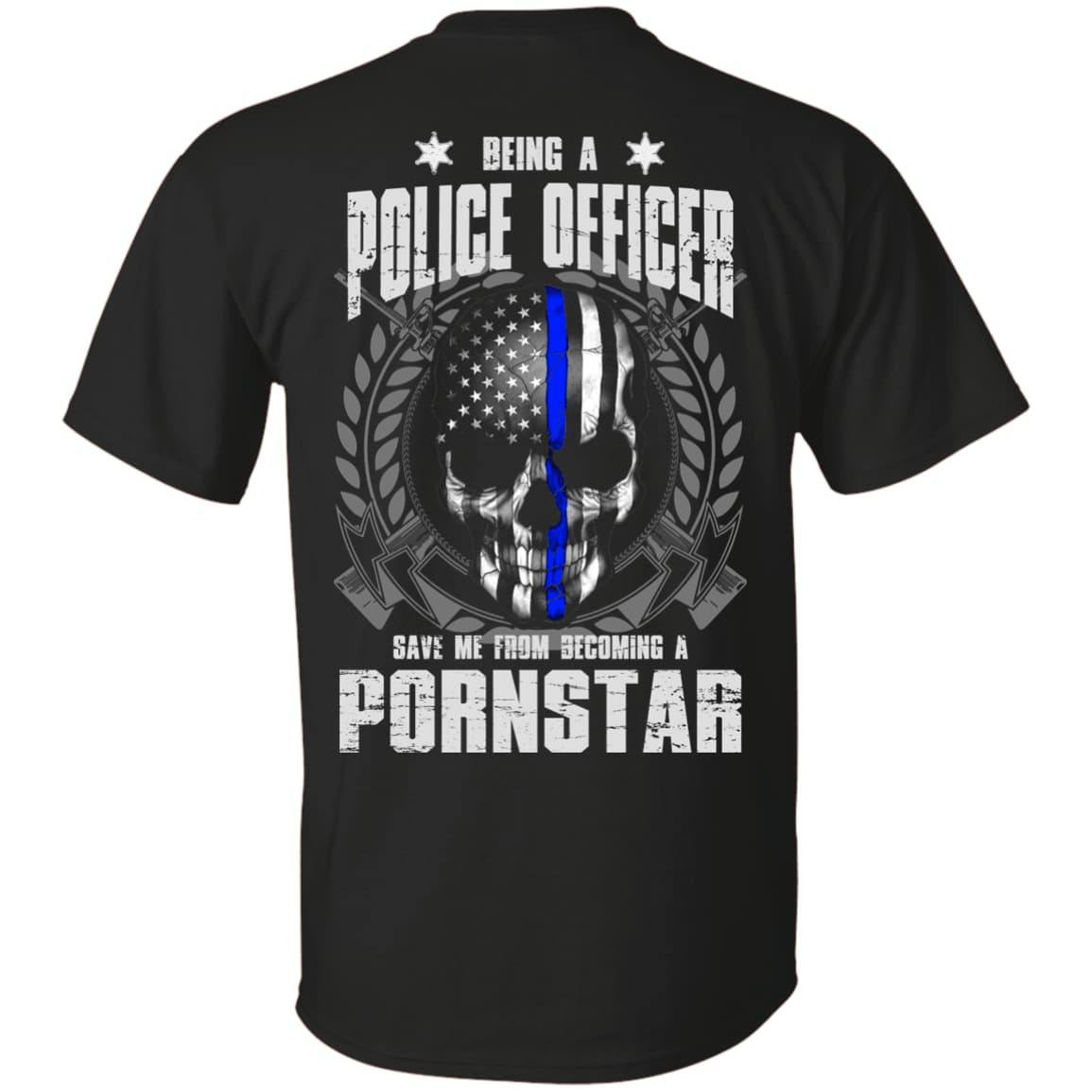 BEING A POLICE OFFICER T-Shirt & Hoodie | Teecentury.com
