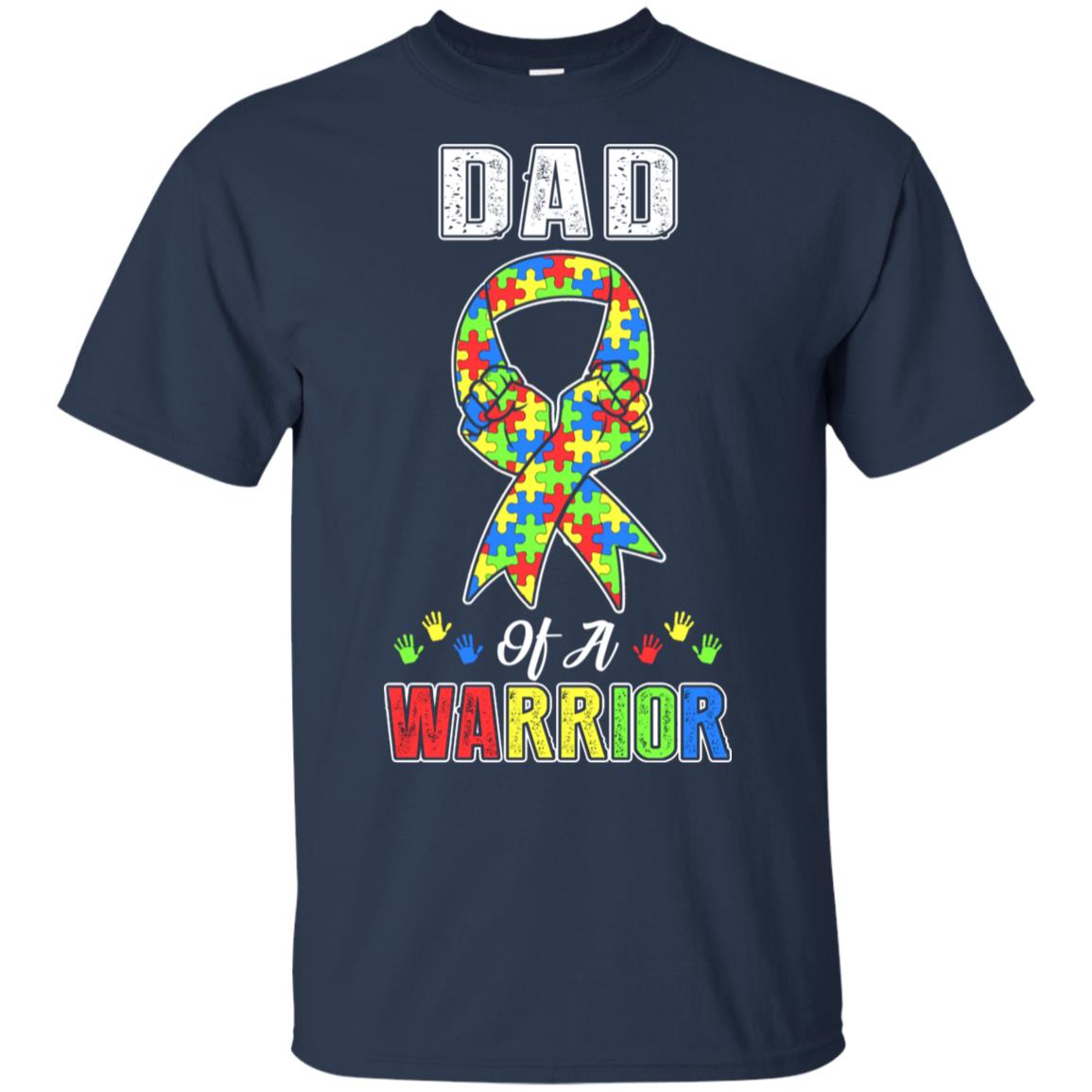 Dad Of A Warrior Support Autism Awareness Gift T-Shirt & Hoodie | Teecentury.com