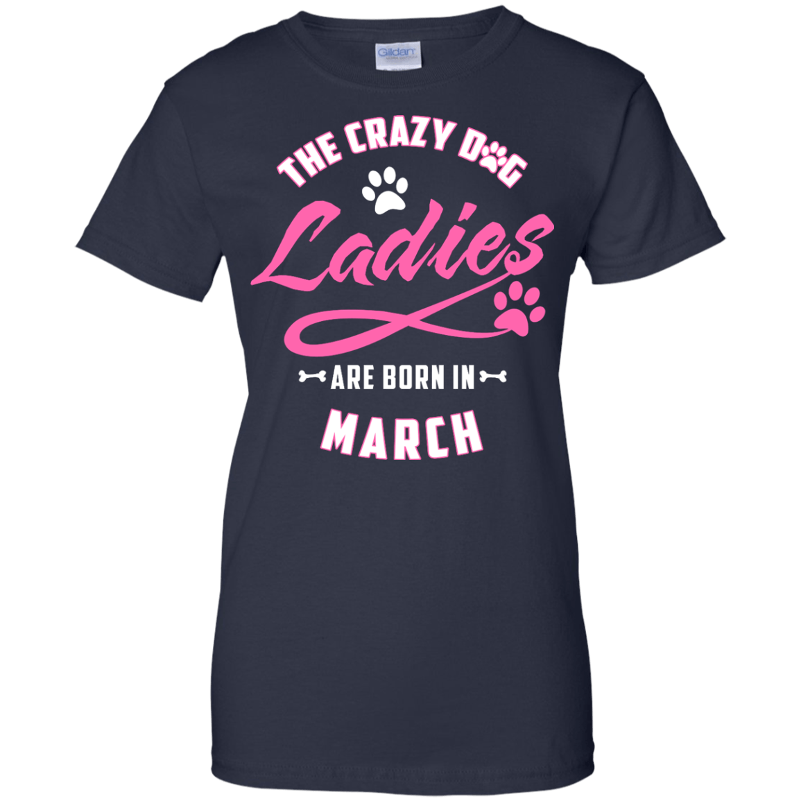 The Crazy Dog Ladies Are Born In March T-Shirt & Hoodie | Teecentury.com