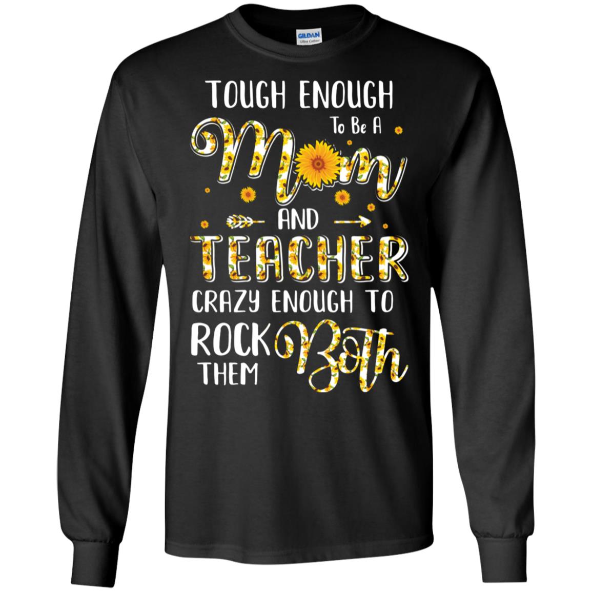 Tough Enough To Be A Mom And Teacher Funny Gift T-Shirt & Hoodie | Teecentury.com