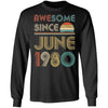 Awesome Since June 1980 Vintage 42th Birthday Gifts T-Shirt & Hoodie | Teecentury.com