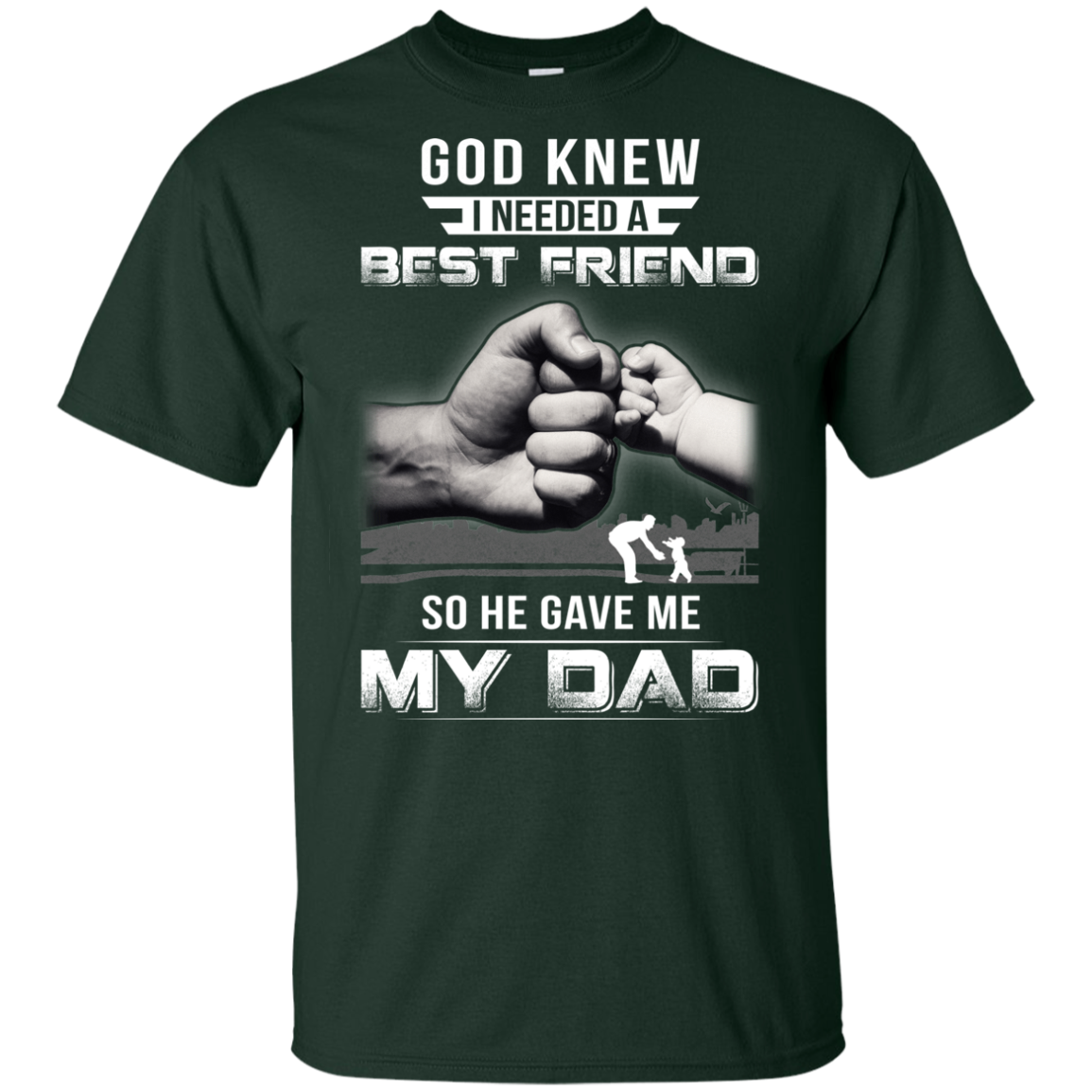 God Knew I Needed A Best Friend So He Gave Dad Youth Shirt | Teecentury.com