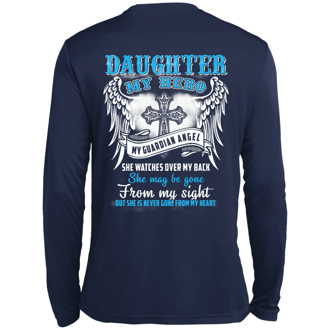My Daughter My Hero My Guardian Angel She Watches Over My Back T-Shirt & Hoodie | Teecentury.com