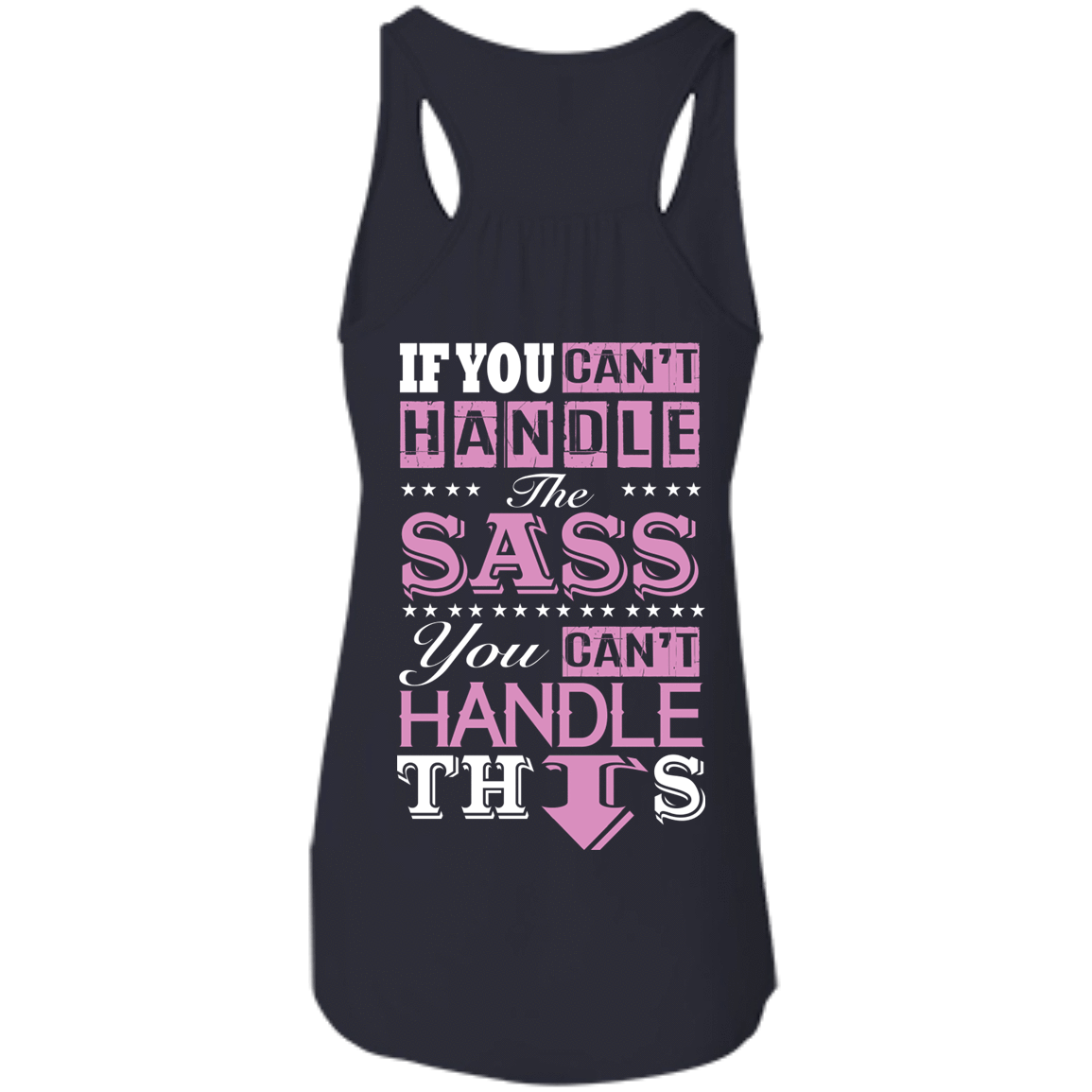 If You Can't Handle The SASS You Can't Hanlde This T-Shirt & Hoodie | Teecentury.com