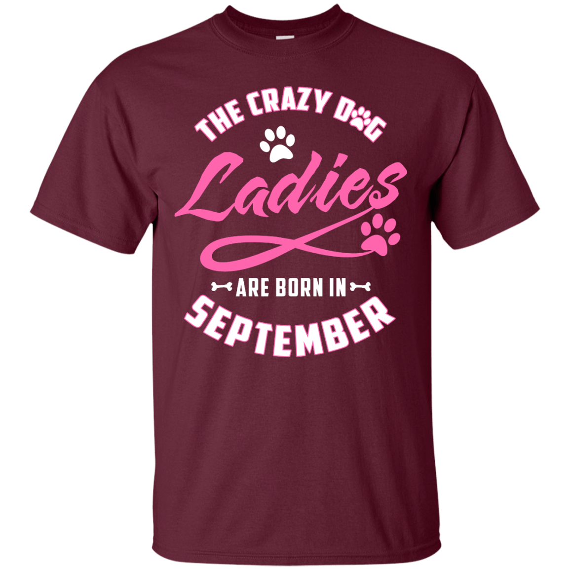 The Crazy Dog Ladies Are Born In September T-Shirt & Hoodie | Teecentury.com