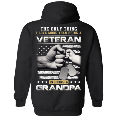 I Love More Than Being A Veteran Is Being A Grandpa T-Shirt & Hoodie | Teecentury.com