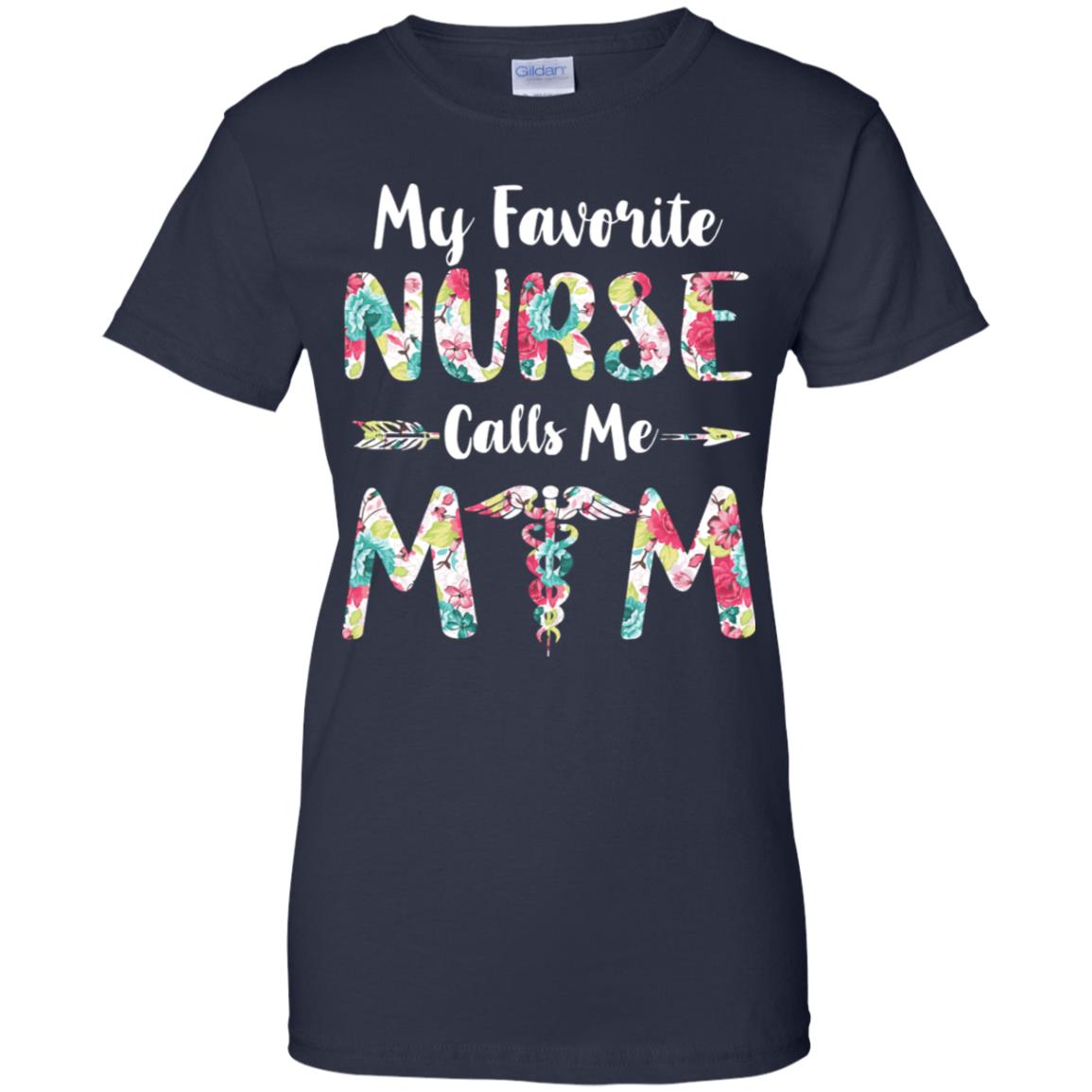 Floral My Favorite Nurse Calls Me Mom Mothers Day Gift T-Shirt & Hoodie | Teecentury.com