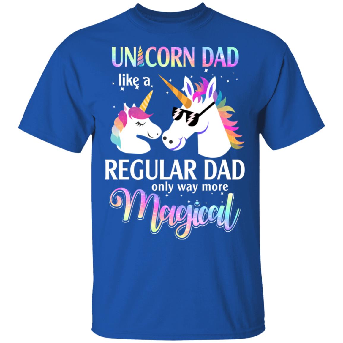 Dadacorn Unicorn Dad Like A Regular Dad Magical T-Shirt & Hoodie | Teecentury.com