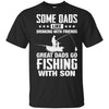 Great Dad Go Fishing With Son Father Day Gift T-Shirt & Hoodie | Teecentury.com