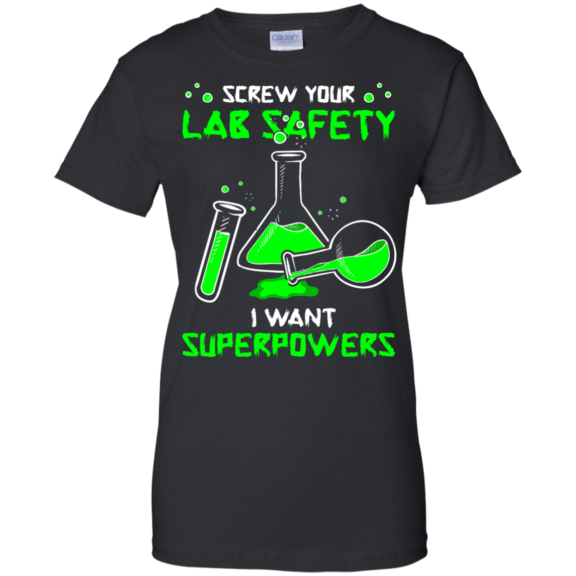 Screw Your Lab Safety I Want Superpowers T-Shirt & Hoodie | Teecentury.com