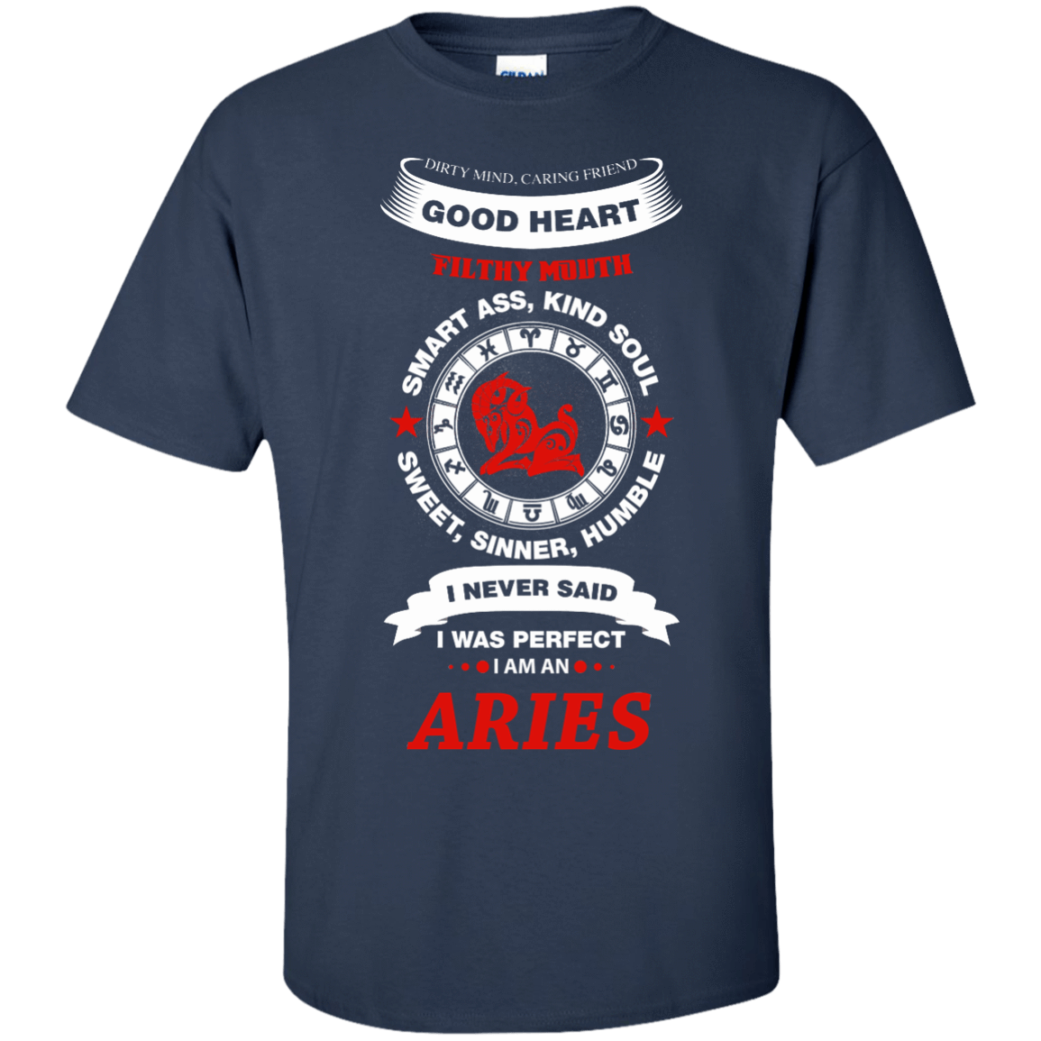 I Never Said I Was Perfect I Am An ARIES T-Shirt & Hoodie | Teecentury.com