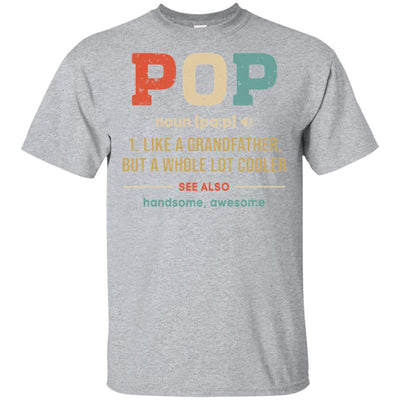Vintage Pop Gifts Grandpa Definition Fathers Day T-Shirt & Hoodie | Teecentury.com