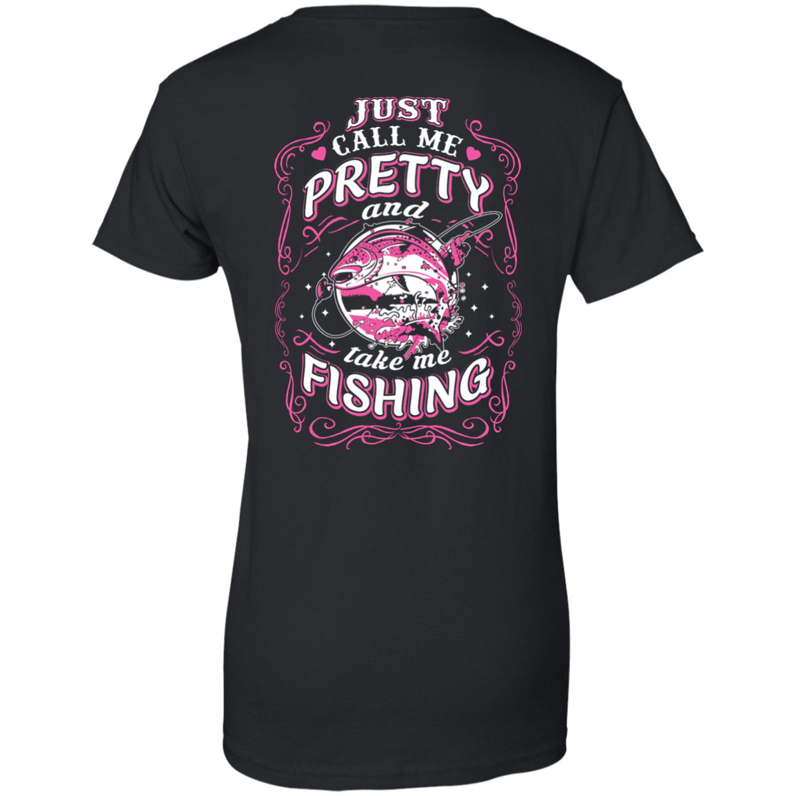 Just Call Me Pretty And Take Me Fishing T-Shirt & Hoodie | Teecentury.com