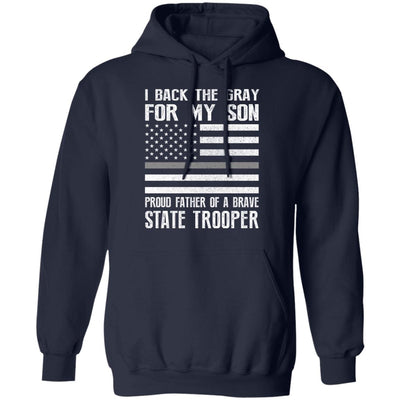I Back The Gray For My Son State Trooper Thin Gray Line For Dad T-Shirt & Hoodie | Teecentury.com