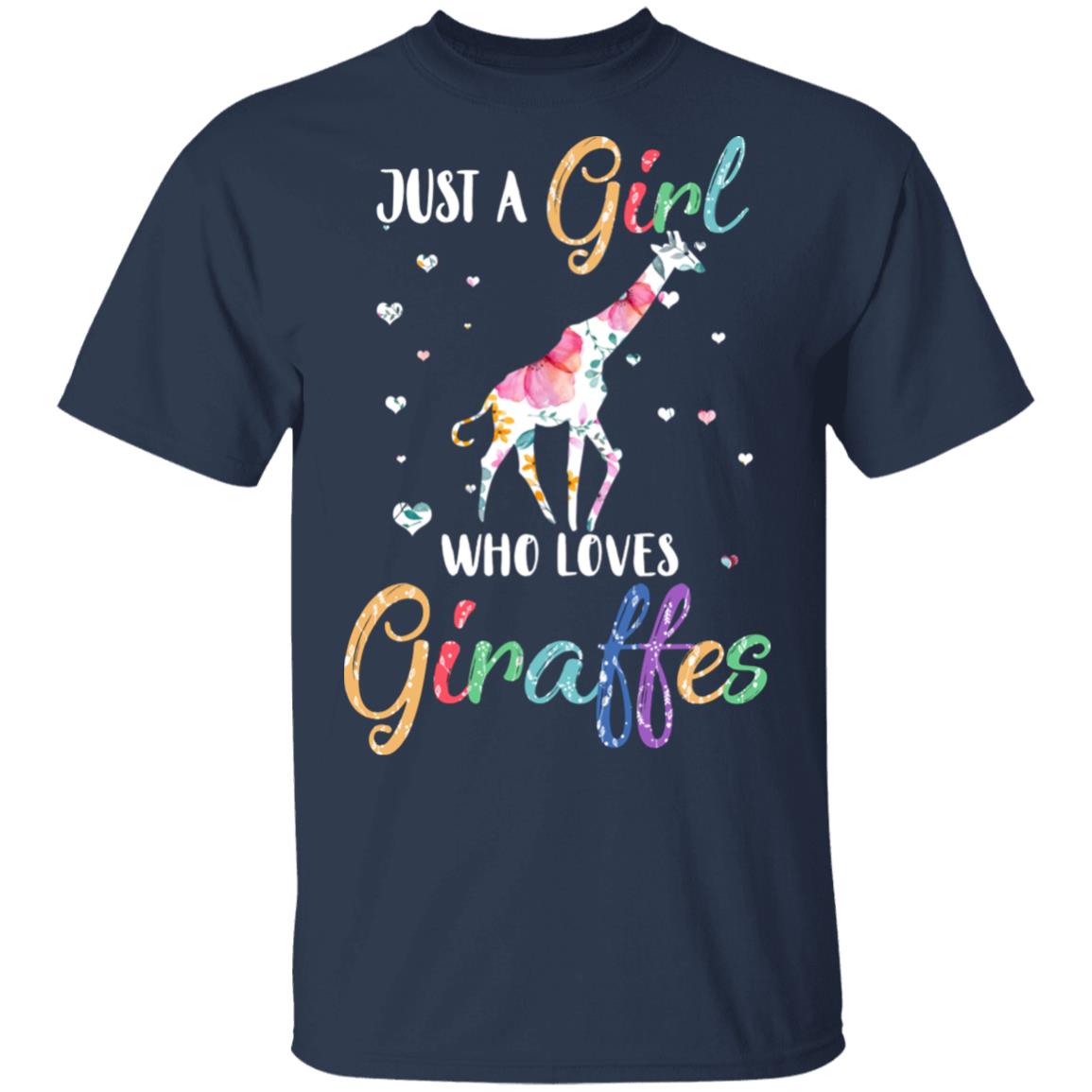 Just A Girl Who Loves Giraffes Cute Giraffe Lover T-Shirt & Hoodie | Teecentury.com