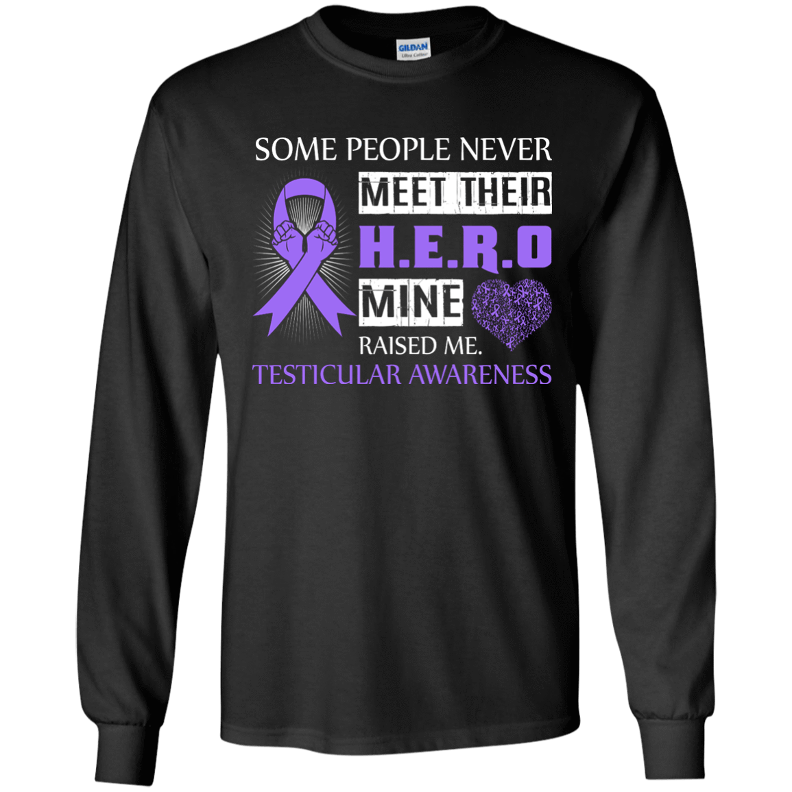 Testicular Awareness Some People Never Meet Hero T-Shirt & Hoodie | Teecentury.com