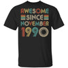 Awesome Since November 1990 Vintage 32th Birthday Gifts T-Shirt & Hoodie | Teecentury.com