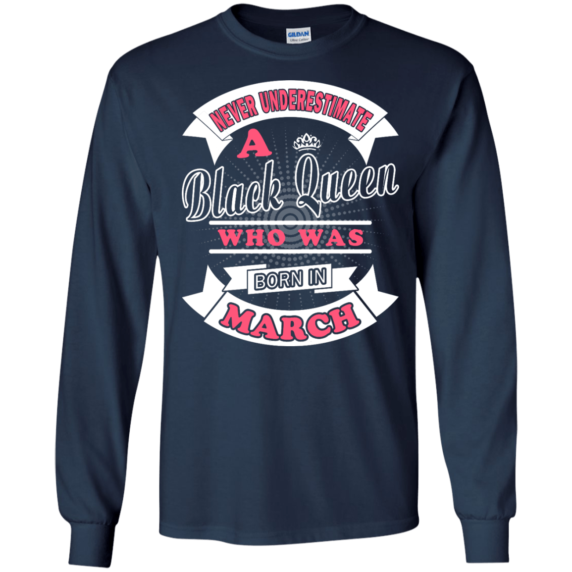 Never Underestimate A Black Queen Who Was Born In March T-Shirt & Hoodie | Teecentury.com