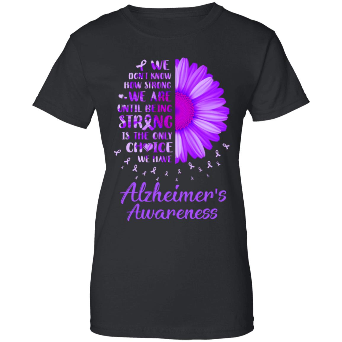 Being Strong Daisy Flower Purple Alzheimer's Awareness Shirt