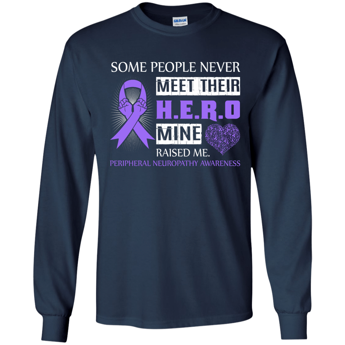 Peripheral Neuropathy Awareness Some People Never Meet Hero T-Shirt & Hoodie | Teecentury.com