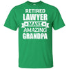 Funny Retired Lawyer Make Amazing Grandpa Gifts T-Shirt & Hoodie | Teecentury.com