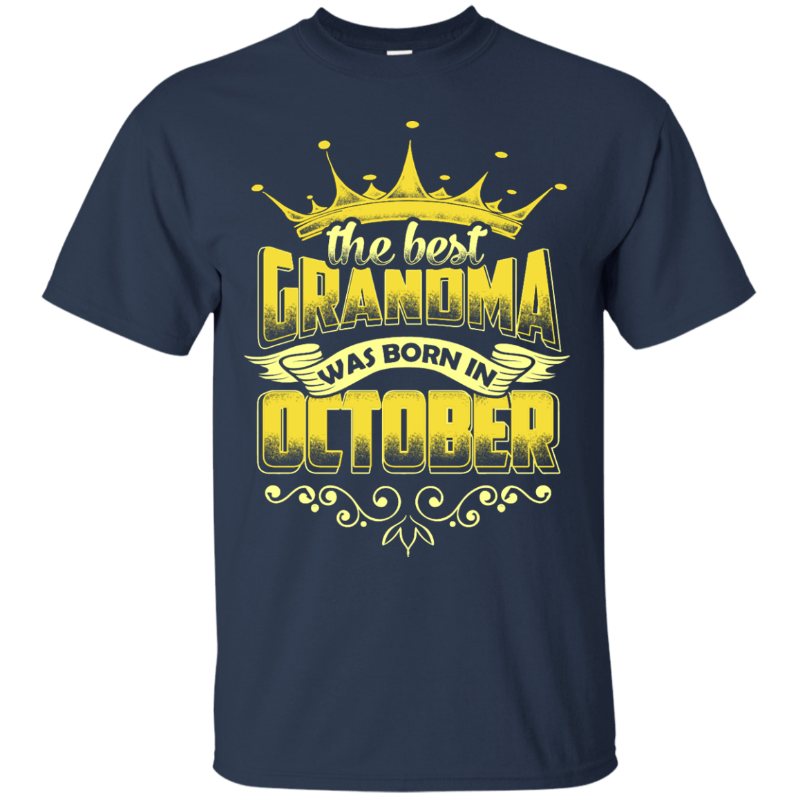 The Best Grandma Was Born In October T-Shirt & Hoodie | Teecentury.com