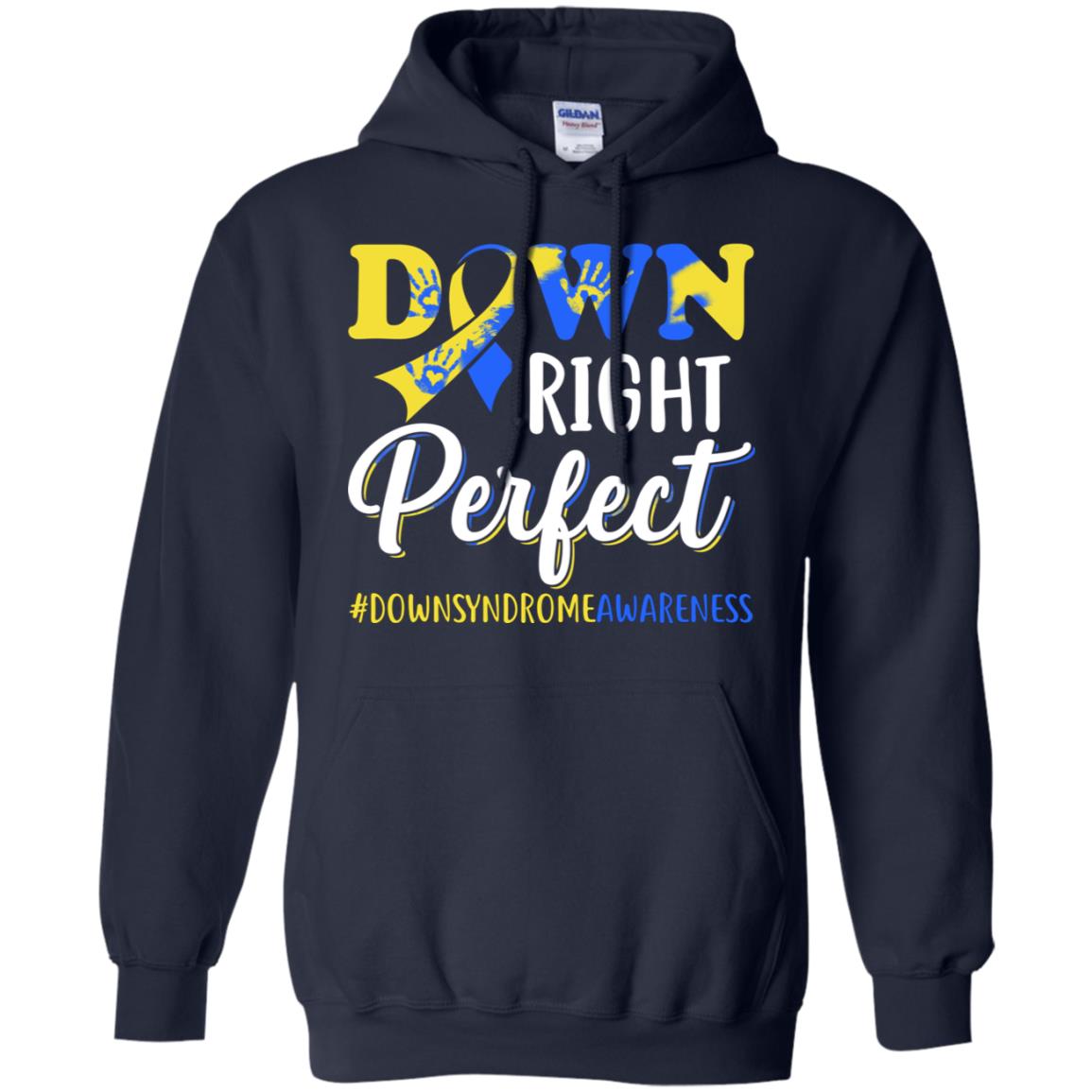 Down Syndrome Awareness Down Right Perfect T-Shirt & Hoodie | Teecentury.com